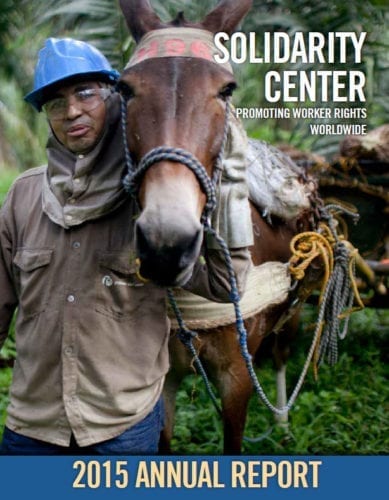 Solidarity Center Annual Report 2015