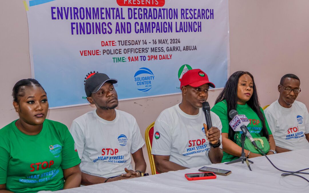 Nigeria two umbrella union federaions hold a public event launching with civil society and government a campaign in Abuja last month to address the impact of worsening heat on Nigeria's working people.