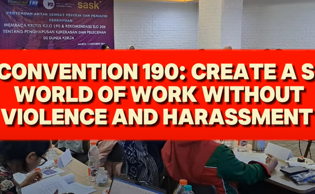 Ratify ILOC19: Create A Safe World of Work Free from Violence and Harassment