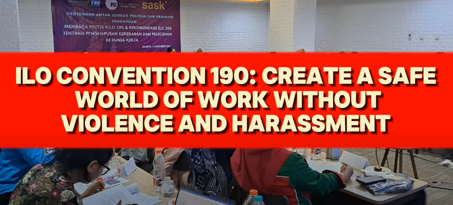 Ratify ILOC19: Create A Safe World of Work Free from Violence and Harassment